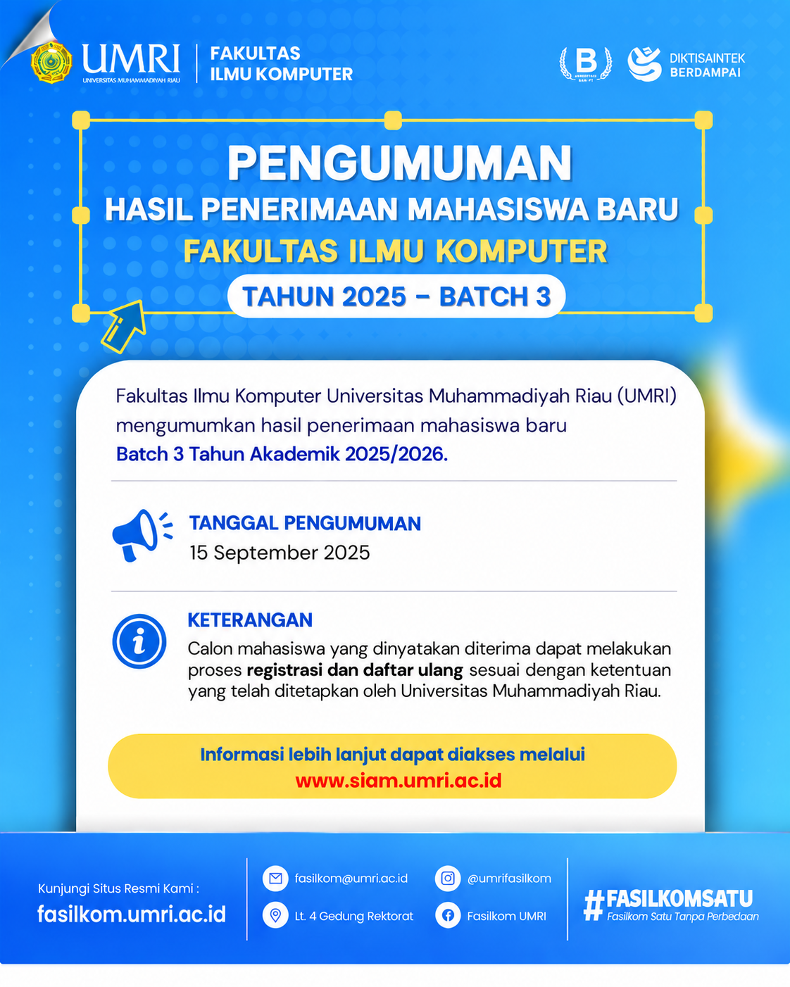Hasil Penerimaan Mahasiswa Baru Fakultas Ilmu Komputer Batch III Tahun 2025