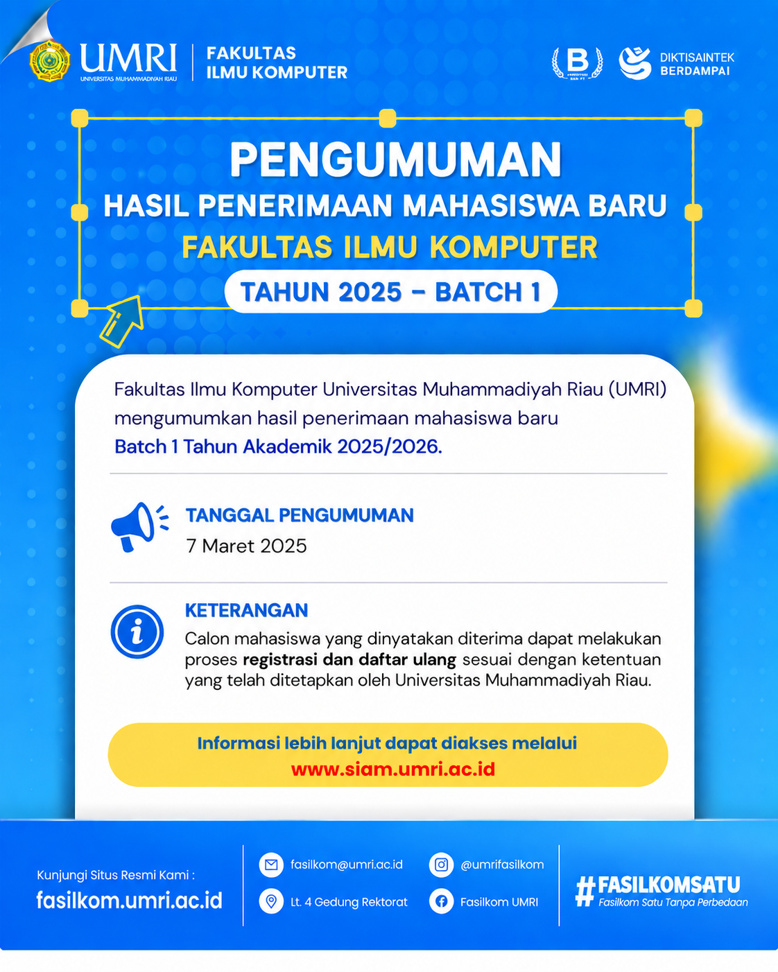 Hasil Penerimaan Mahasiswa Baru Fakultas Ilmu Komputer Batch I Tahun 2025