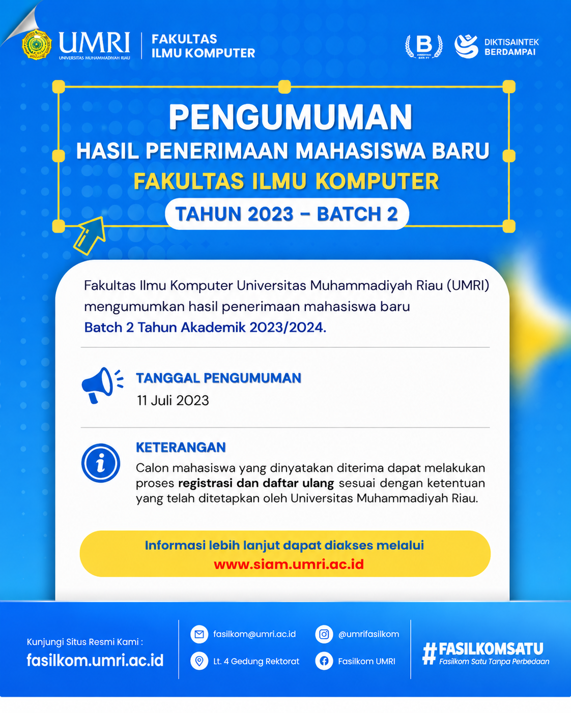 Hasil Penerimaan Mahasiswa Baru Fakultas Ilmu Komputer Batch II Tahun 2023