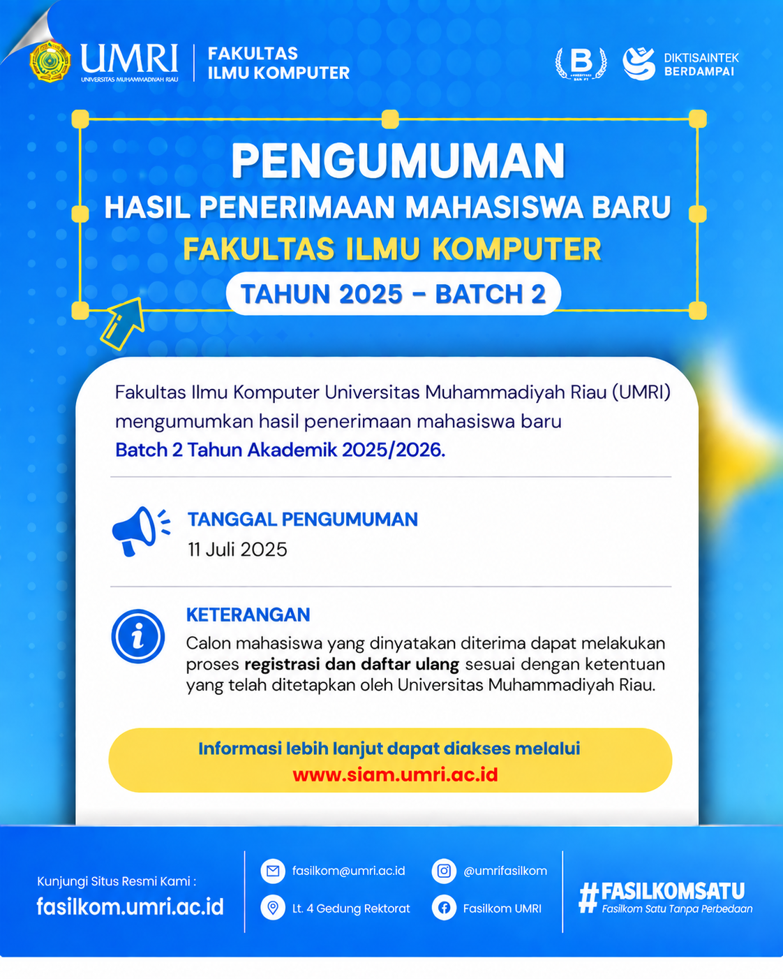 Hasil Penerimaan Mahasiswa Baru Fakultas Ilmu Komputer Batch II Tahun 2025